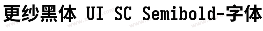更纱黑体 UI SC Semibold字体转换